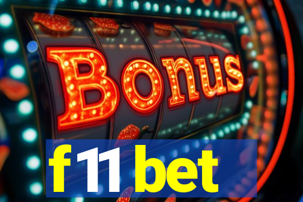 f11 bet